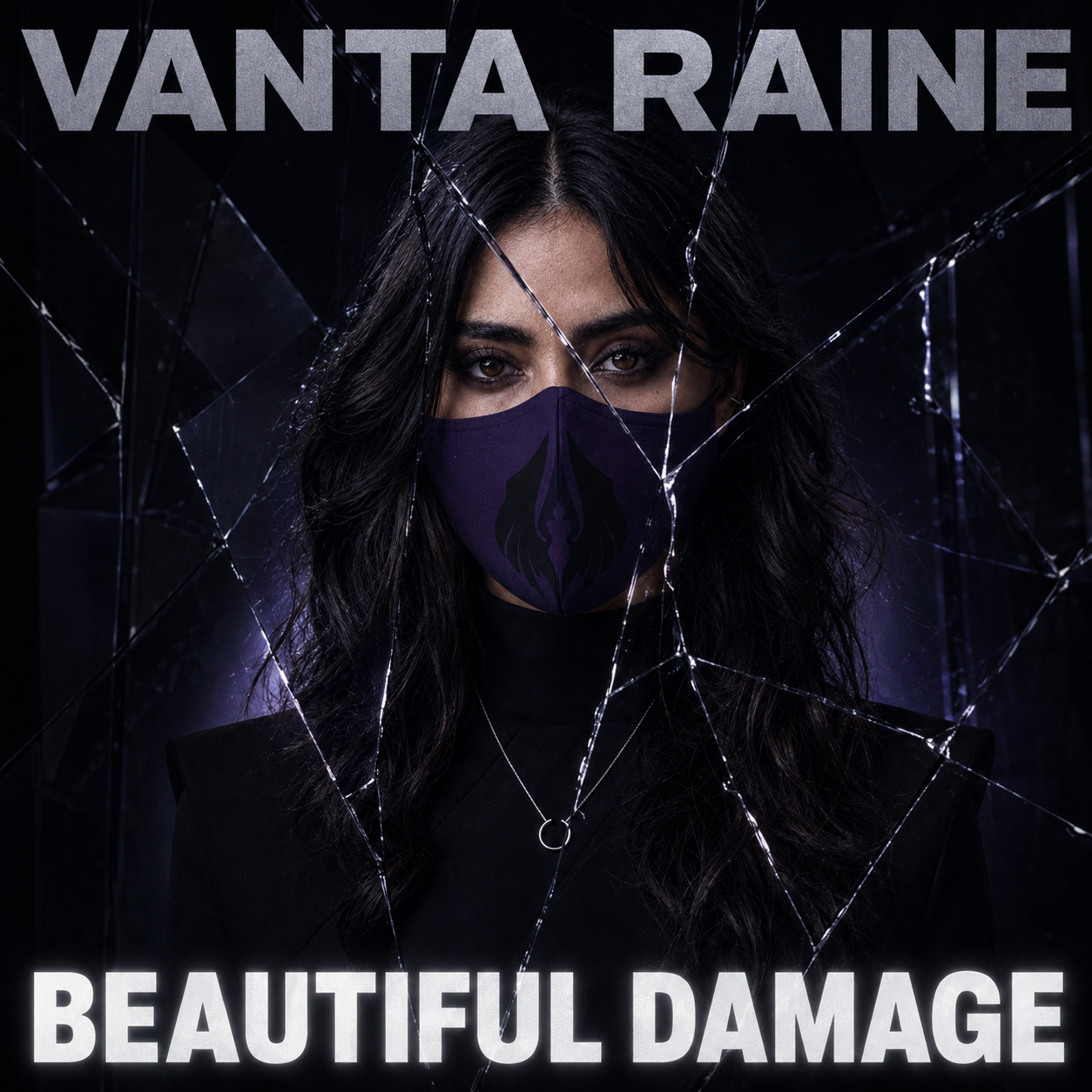 Beautiful Damage album cover — Vanta Raine behind fractured glass, wearing the official symbol